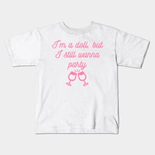 i'm a doll Kids T-Shirt